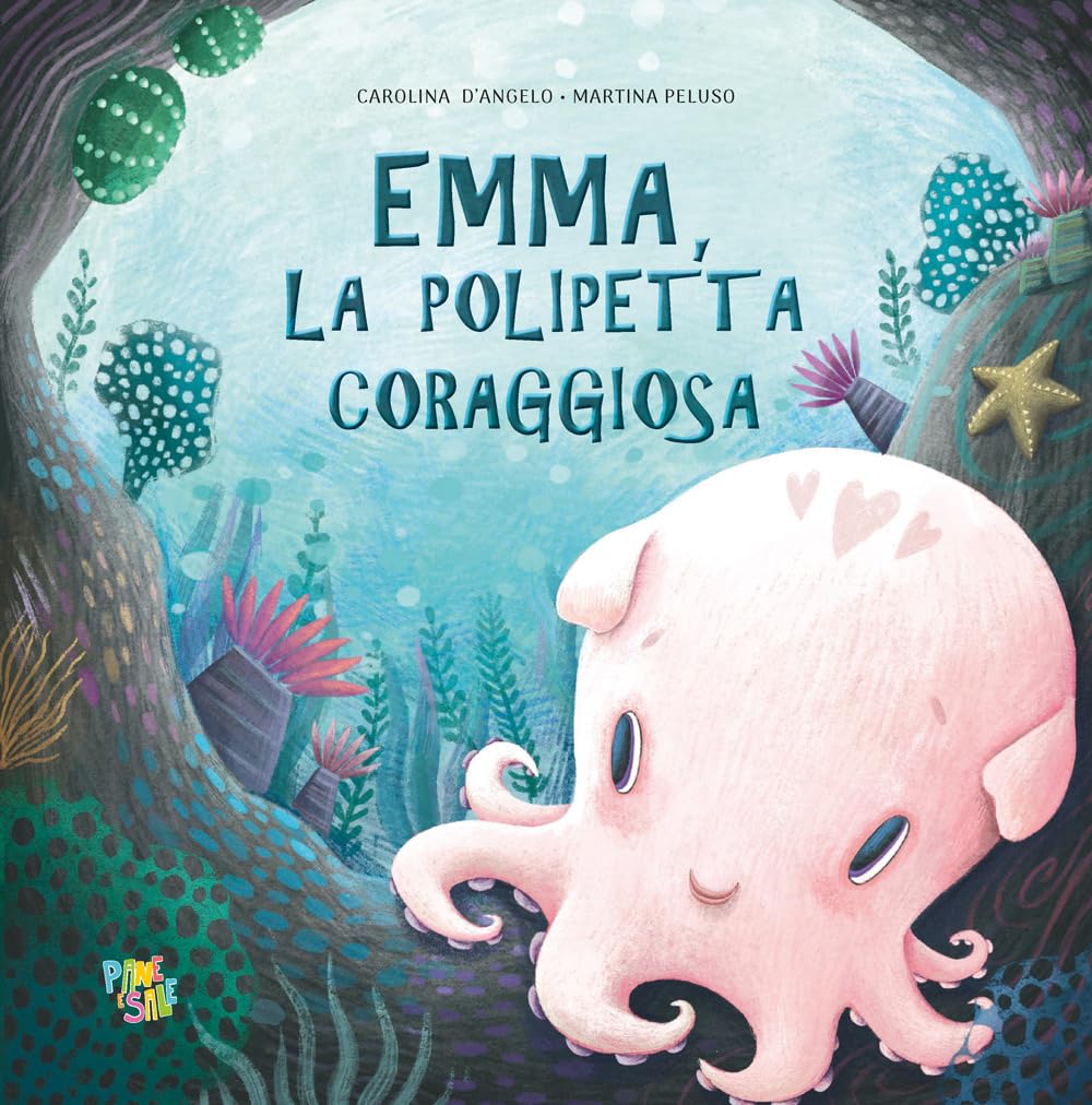 Emma. La polipetta coraggiosa